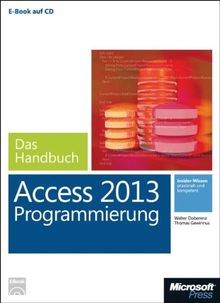 Microsoft Access 2013 Programmierung - Das Handbuch (Buch + E-Book)