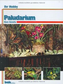 Paludarium, Ihr Hobby