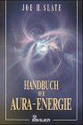 Handbuch der Aura-Energie