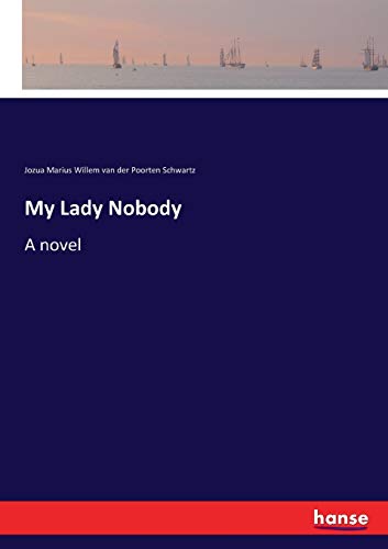 My Lady Nobody: A novel