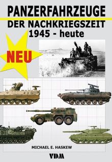 PANZERFAHRZEUGE der NACHKRIEGSZEIT 1945 - HEUTE