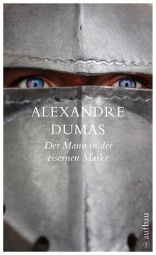 Der Mann in der eisernen Maske: Roman (Schöne Klassiker)