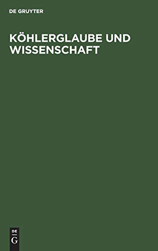 Köhlerglaube und Wissenschaft: Eine Streitschrift gegen Hofrath Rudolph Wagner in Göttingen