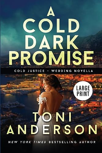 A Cold Dark Promise: Large Print (Cold Justice(r Large Print)
