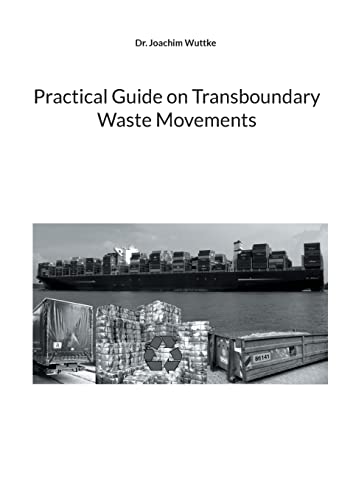Joachim Wuttke Practical Guide On Transboundary Waste Movements