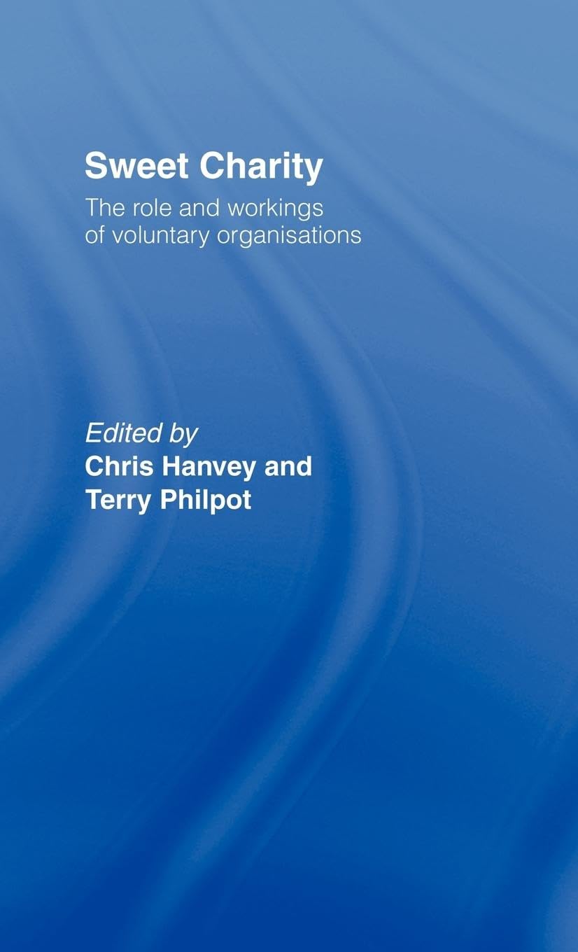 Sweet Charity: The Role and Workings of Voluntary Organizations