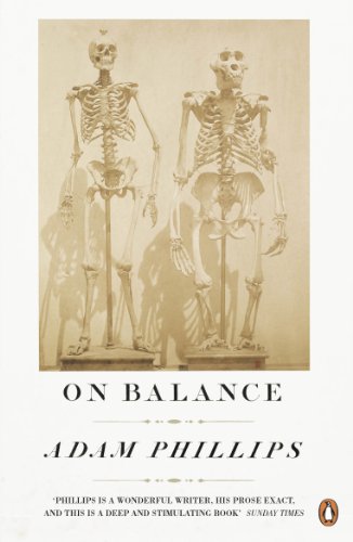 Adam Phillips On Balance