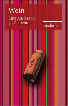 Wein. Sonderausgabe Eine Auslese in 50 Gedichten | Buch | Zustand gut