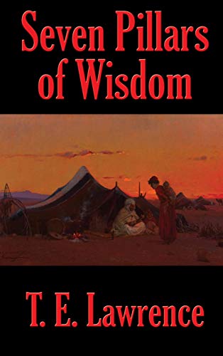 Lawrence, T. E. Seven Pillars Of Wisdom