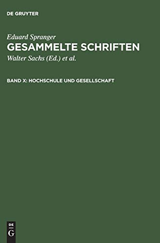 Hochschule und Gesellschaft (Eduard Spranger: Gesammelte Schriften)