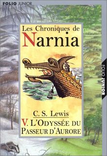 Les Chroniques de Narnia, tome 5 : L'Odyssée du passeur d'Aurore: Voyage of the Dawn Treader Tome 5