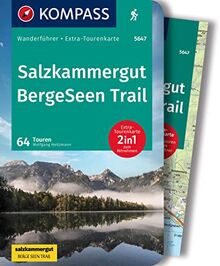 KOMPASS Wanderführer 5647 Salzkammergut BergeSeen Trail, 61 Touren: Wanderführer mit Extra-Tourenkarte 1:66.000, GPX-Daten zum Download.