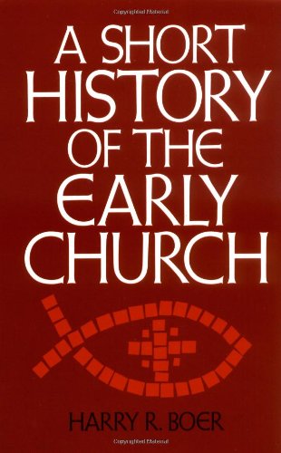 A Short History of the Early Church