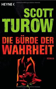 Die Bürde der Wahrheit: Roman