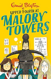 Upper Fourth: Book 4 (Malory Towers, Band 4)