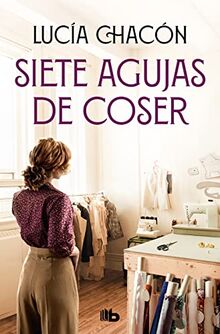 Siete agujas de coser (Ficción, Band 1)