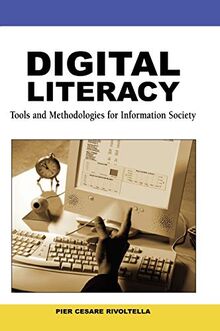 Digital Literacy: Tools and Methodologies for Information Society