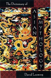 A Dictionary of Asian Mythology von Leeming, David  | Buch | Zustand gut