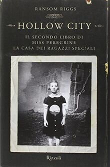 Hollow City. Il secondo libro di Miss Peregrine. La casa dei ragazzi speciali