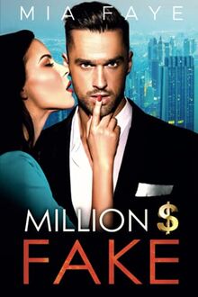 Million Dollar Fake (Boss Attraction Lovestories, Band 1)