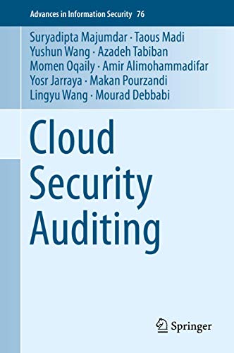 Cloud Security Auditing (Advances in Information Security, 76, Band 76)
