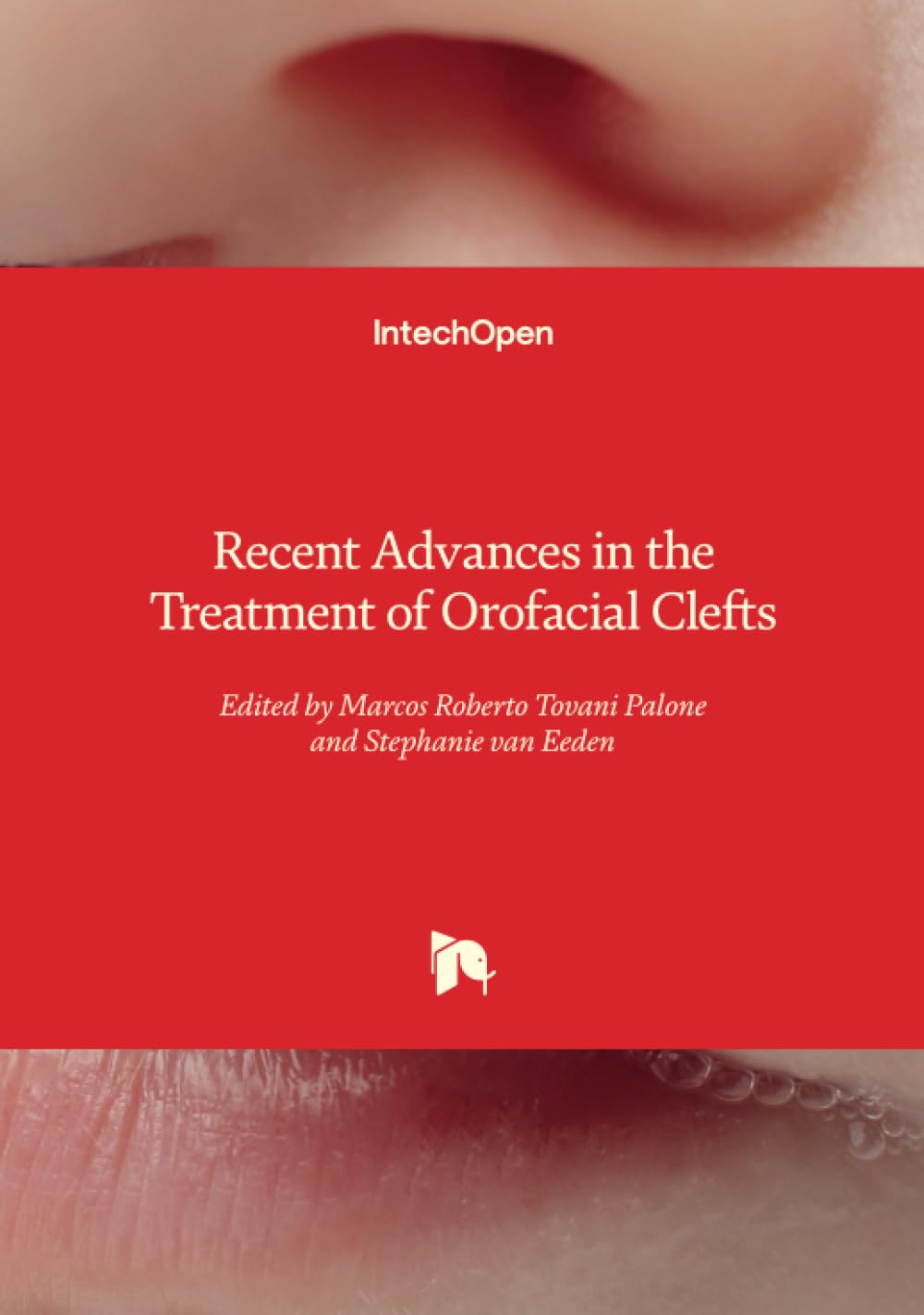 Recent Advances in the Treatment of Orofacial Clefts
