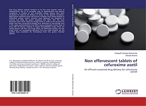 Non effervescent tablets of cefuroxime axetil: An efficient sustained drug delivery for cefuroxime axietel