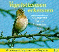 Vogelstimmen erkennen. CD. . Gesänge und Rufe der 75 häufigsten Arten