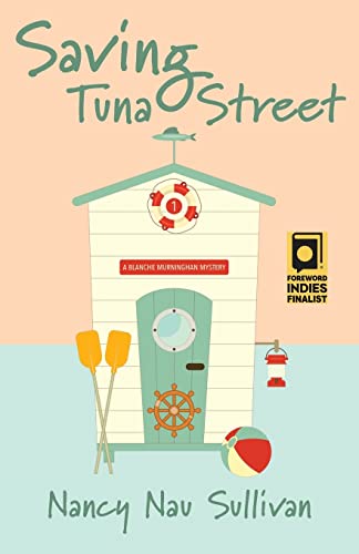 Saving Tuna Street: A Blanche Murninghan Mystery (A Blanche Murningham Mystery)