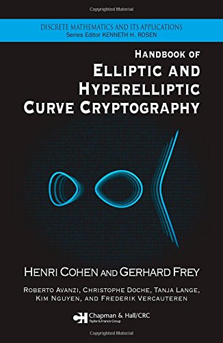 Handbook of Elliptic and Hyperelliptic Curve Cryptography: Theory and Practice (Discrete Mathematics and Its Applications)