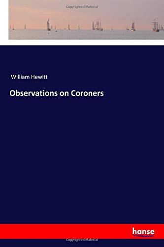 Observations on Coroners