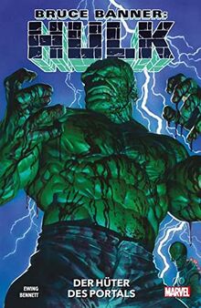 Bruce Banner: Hulk: Bd. 8: Der Hüter des Portals