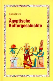 Ägyptische Kulturgeschichte