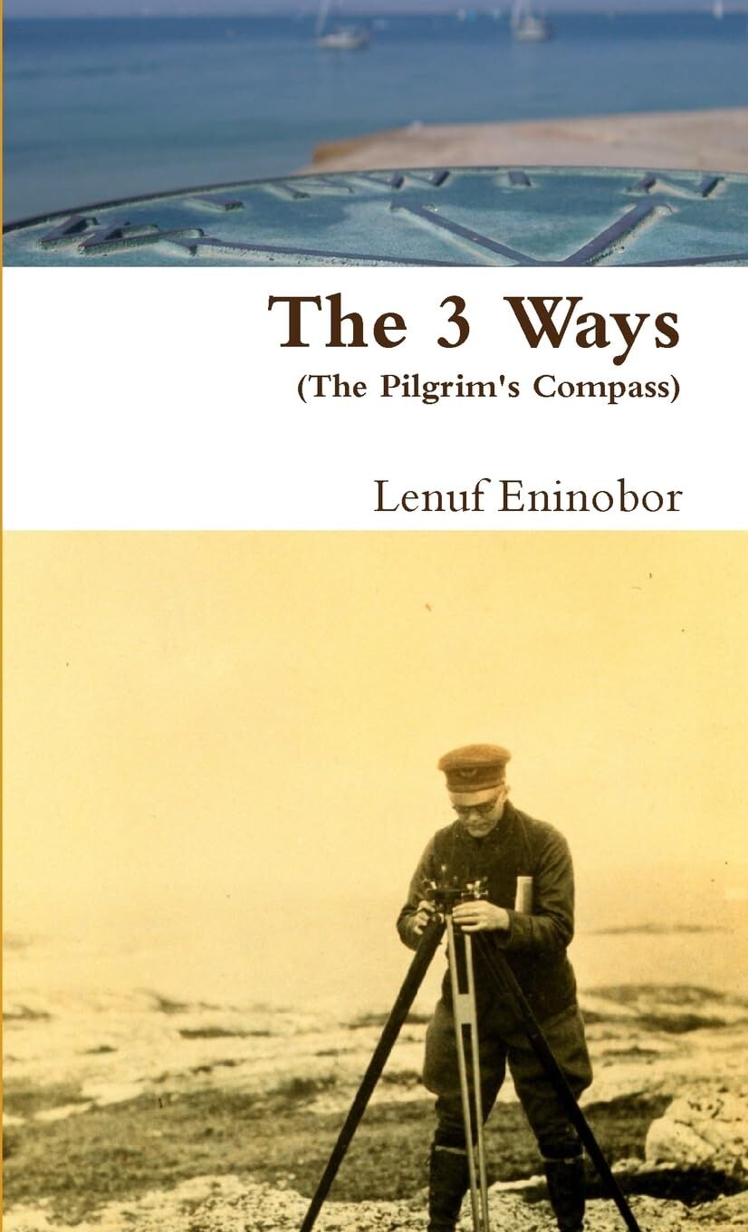 The 3 Ways (The Pilgrim's Compass)