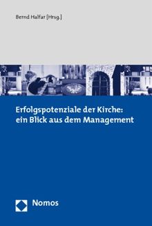 Erfolgspotenziale der Kirche: ein Blick aus dem Management