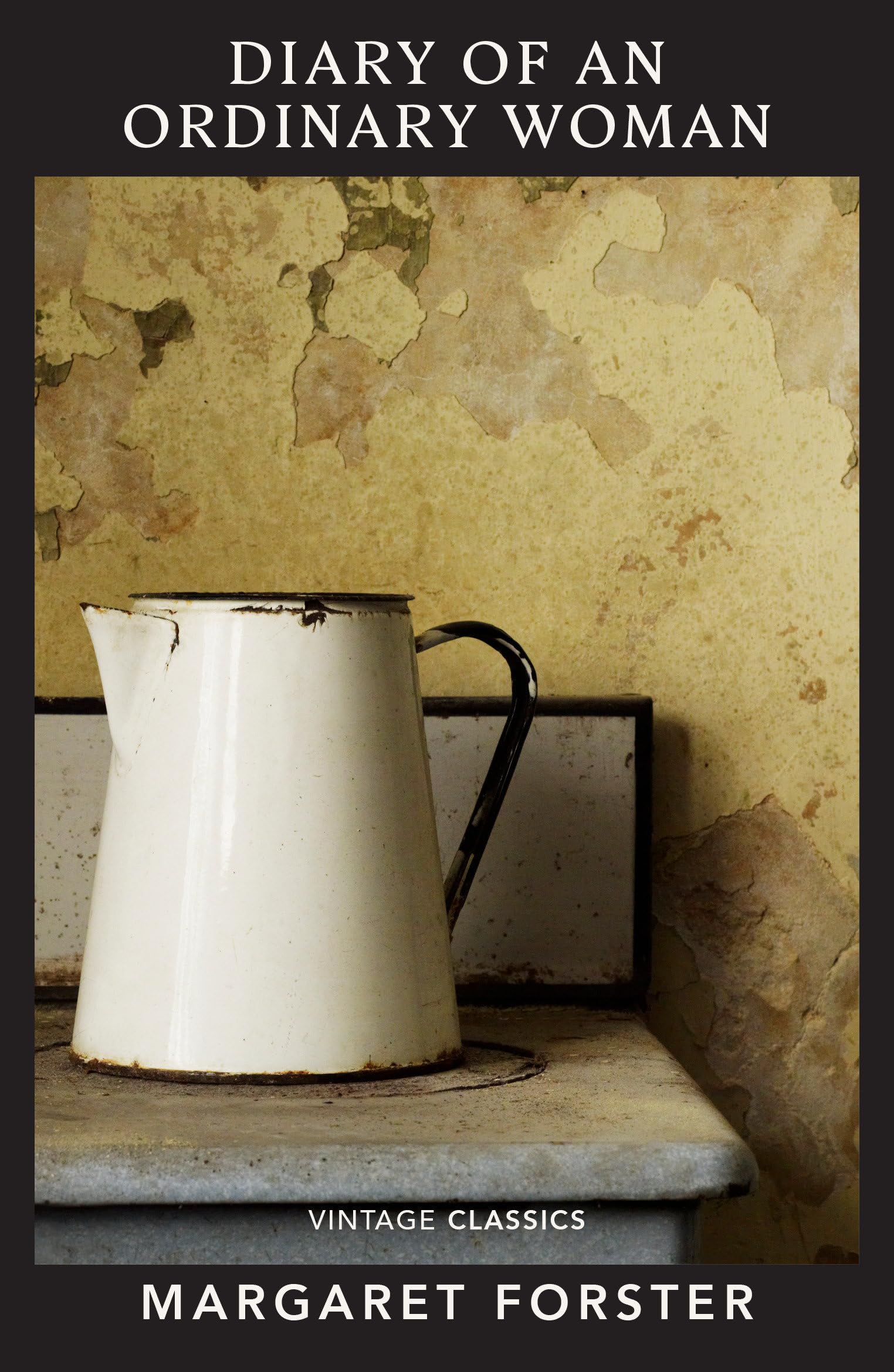 Forster, Margaret: Diary of an Ordinary Woman