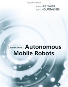 Introduction to Autonomous Mobile Robots (Intelligent Robots and Autonomous Agents)