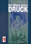 Ein Mann unter Druck
