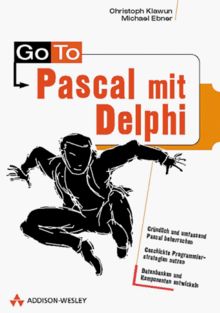 Go To Pascal mit Delphi 4