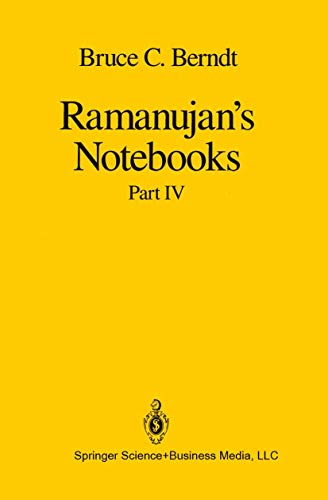 Ramanujan's Notebooks: Part IV