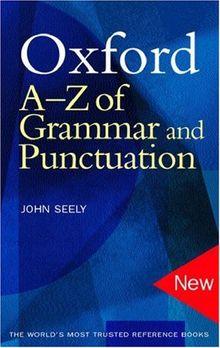 Oxford A - Z of Grammar & Punctuation