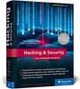 Hacking & Security: Das umfassende Handbuch für mehr IT-Sicherheit. Die 2. Auflage des Security-Standardwerks