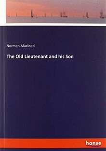 The Old Lieutenant and his Son