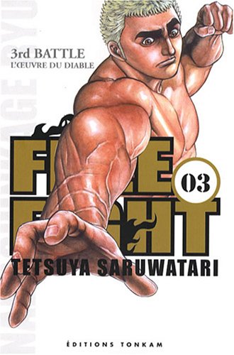 Free Fight - New Tough - Tome 3 : 3rd Battle - L'oeuvre Du Diable