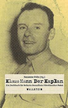 Der Kaplan: Ein Drehbuch für Roberto Rossellinis Filmklassiker »Paisà«