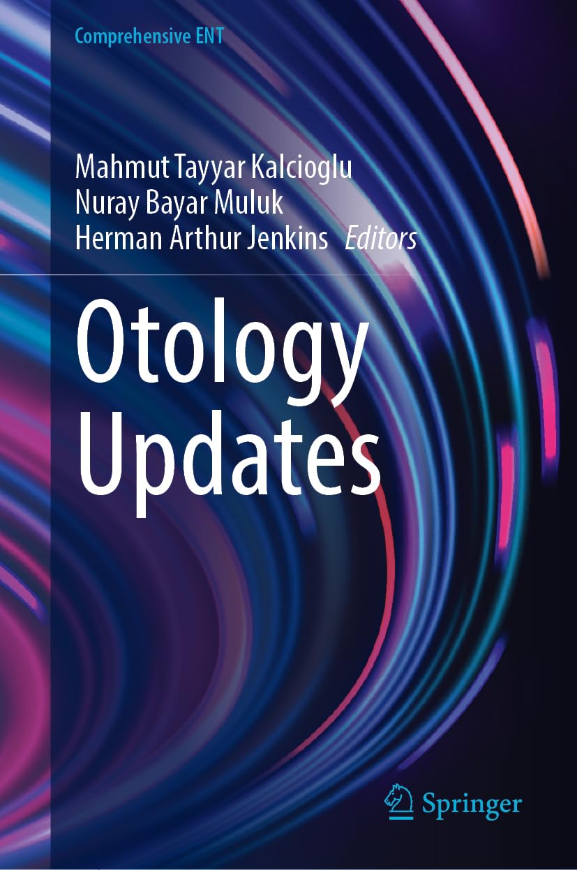 Otology Updates (Comprehensive ENT)