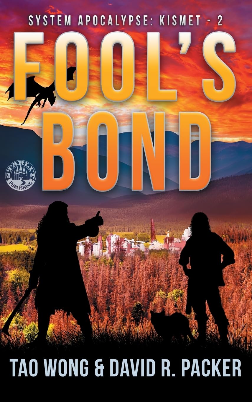 Fool's Bond: A Post-Apocalyptic LitRPG (System Apocalypse: Kismet, Band 2)