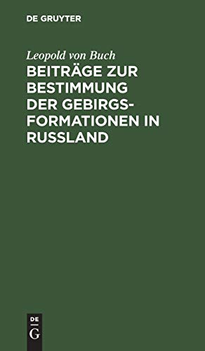 Beiträge zur Bestimmung der Gebirgsformationen in Russland