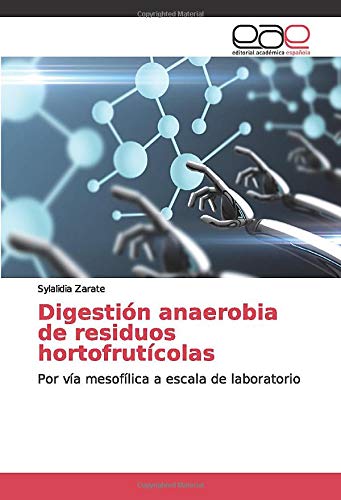 Digestión anaerobia de residuos hortofrutícolas: Por vía mesofílica a escala de laboratorio