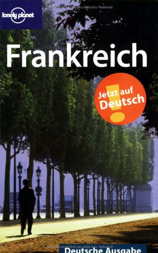Lonely Planet Frankreich Lonely Planet Frankreich